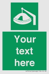 Custom sign Safe condition Davit-launched liferaft